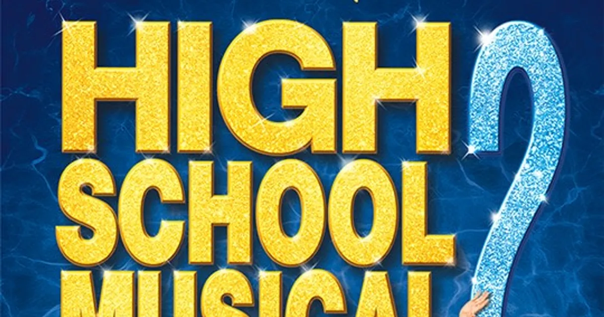High School Musical 2 The Ultimate List of Disney Musicals